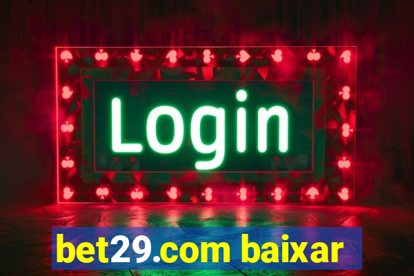 bet29.com baixar